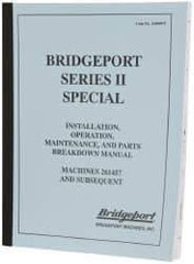 Bridgeport - Installation, Operational & Mainenance Series II Replacement Manual - All Tool & Supply