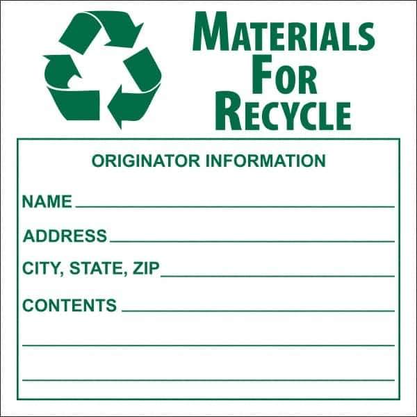 NMC - Universal Label - Legend: Materials for Recycle - Originator Information - Name _____, Address _____, City, State, Zip _____, Contents _______, English, Green, 6" Long x 6" High, Sign Muscle Finish - All Tool & Supply