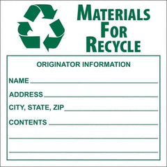 NMC - Universal Label - Legend: Materials for Recycle - Originator Information - Name _____, Address _____, City, State, Zip _____, Contents _______, English, Green, 6" Long x 6" High, Sign Muscle Finish - All Tool & Supply