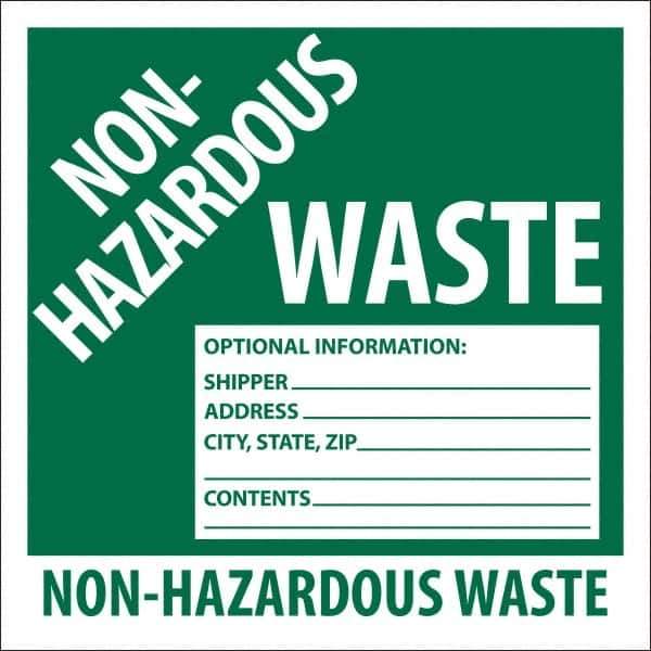 NMC - Non-Hazardous Materials Label - Legend: Non-Hazardous Waste Optional Information: Shipper___, Address___, City, State, Zip___, Contents___ Non-Hazardous Waste, English, Green, 6" Long x 6" High, Sign Muscle Finish - All Tool & Supply