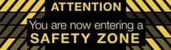 NMC - Attention - You Are Now Entering a Safety Zone, 120 Inch Long x 36 Inch High, Safety Banner - Polyethylene, English, Printed on 1 Side - All Tool & Supply