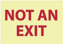 NMC - "Not an Exit", 10" Long x 14" Wide, Rigid Plastic Safety Sign - Rectangle, 0.05" Thick, Use for Security & Admittance - All Tool & Supply