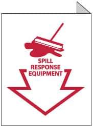 NMC - "Spill Response Equipment", 10" Long x 8" Wide, Rigid Plastic Safety Sign - Rectangle, 0.05" Thick, Use for Accident Prevention - All Tool & Supply