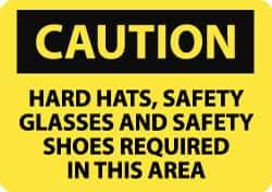 NMC - "Caution - Hard Hats, Safety Glasses, Safety Shoes Required in This Area", 7" Long x 10" Wide, Aluminum Safety Sign - Rectangle, 0.04" Thick, Use for Accident Prevention - All Tool & Supply