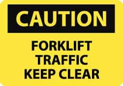 NMC - "Caution - Forklift Traffic - Keep Clear", 7" Long x 10" Wide, Aluminum Safety Sign - Rectangle, 0.04" Thick, Use for Accident Prevention - All Tool & Supply