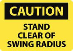 NMC - "Caution - Stand Clear of Swing Radius", 10" Long x 14" Wide, Aluminum Safety Sign - Rectangle, 0.04" Thick, Use for Accident Prevention - All Tool & Supply