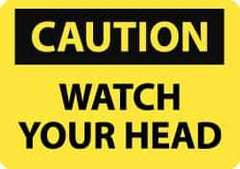 NMC - "Caution - Watch Your Head", 7" Long x 10" Wide, Aluminum Safety Sign - Rectangle, 0.04" Thick, Use for Accident Prevention - All Tool & Supply