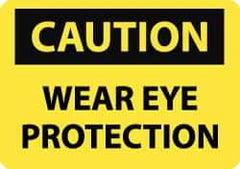 NMC - "Caution - Wear Eye Protection", 7" Long x 10" Wide, Aluminum Safety Sign - Rectangle, 0.04" Thick, Use for Accident Prevention - All Tool & Supply