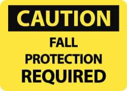 NMC - "Caution - Fall Protection Required", 10" Long x 14" Wide, Rigid Plastic Safety Sign - Rectangle, 0.05" Thick, Use for Accident Prevention - All Tool & Supply