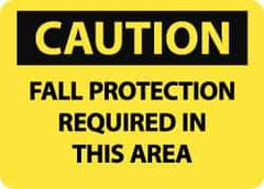 NMC - "Caution - Fall Protection Required in This Area", 10" Long x 14" Wide, Rigid Plastic Safety Sign - Rectangle, 0.05" Thick, Use for Accident Prevention - All Tool & Supply