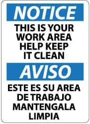 NMC - "Notice - This Is Your Work Area - Help Keep It Clean", 14" Long x 10" Wide, Pressure-Sensitive Vinyl Safety Sign - Rectangle, 0.004" Thick, Use for Accident Prevention - All Tool & Supply