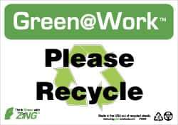 NMC - "Green @ Work - Please Recycle", 7" Long x 10" Wide, Rigid Plastic Safety Sign - Rectangle, 0.01" Thick, Use for Restroom, Janitorial & Housekeeping - All Tool & Supply