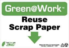 NMC - "Green @ Work - Reuse Scrap Paper", 7" Long x 10" Wide, Rigid Plastic Safety Sign - Rectangle, 0.01" Thick, Use for Restroom, Janitorial & Housekeeping - All Tool & Supply