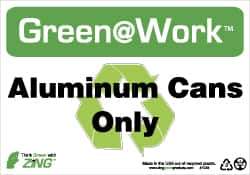 NMC - "Green @ Work - Aluminum Cans Only", 7" Long x 10" Wide, Rigid Plastic Safety Sign - Rectangle, 0.01" Thick, Use for Restroom, Janitorial & Housekeeping - All Tool & Supply