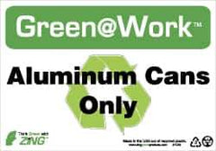 NMC - "Green @ Work - Aluminum Cans Only", 7" Long x 10" Wide, Rigid Plastic Safety Sign - Rectangle, 0.01" Thick, Use for Restroom, Janitorial & Housekeeping - All Tool & Supply