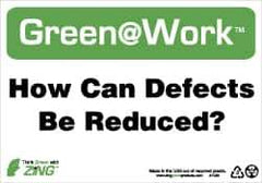 NMC - "Green @ Work - How Can Defects Be Reduced?", 7" Long x 10" Wide, Rigid Plastic Safety Sign - Rectangle, 0.01" Thick, Use for Restroom, Janitorial & Housekeeping - All Tool & Supply