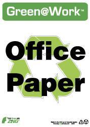 NMC - "Green @ Work - Office Paper", 14" Long x 10" Wide, Rigid Plastic Safety Sign - Rectangle, 0.01" Thick, Use for Restroom, Janitorial & Housekeeping - All Tool & Supply