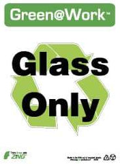 NMC - "Green @ Work - Glass Only", 14" Long x 10" Wide, Rigid Plastic Safety Sign - Rectangle, 0.01" Thick, Use for Restroom, Janitorial & Housekeeping - All Tool & Supply