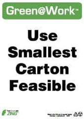 NMC - "Green @ Work - Use Smallest Carton Feasible", 14" Long x 10" Wide, Rigid Plastic Safety Sign - Rectangle, 0.01" Thick, Use for Restroom, Janitorial & Housekeeping - All Tool & Supply