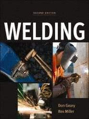 McGraw-Hill - Welding Publication, 2nd Edition - by Don Geary & Rex Miller, McGraw-Hill, 2011 - All Tool & Supply