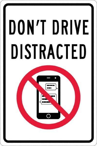 NMC - "Don't Drive Distracted", "Strike on Cell Phone", 12" Wide x 18" High, Aluminum Warning & Safety Reminder Signs - 0.063" Thick, Red & Black on White, Rectangle, Post Mount - All Tool & Supply