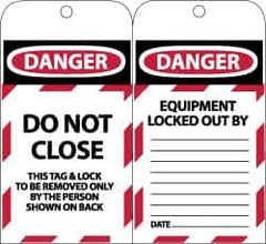 NMC - 3" High x 6" Long, DANGER - DO NOT CLOSE - THIS TAG & LOCK TO BE REMOVED ONLY BY THE PERSON SHOWN ON BACK, English Safety & Facility Lockout Tag - Tag Header: Danger, 2 Sides, Black, Red & White Synthetic Paper - All Tool & Supply