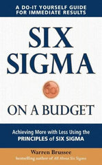 McGraw-Hill - SIX SIGMA ON A BUDGET Handbook, 1st Edition - by Warren Brussee, McGraw-Hill, 2010 - All Tool & Supply