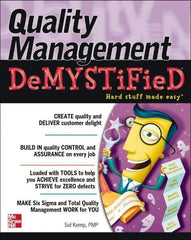 McGraw-Hill - QUALITY MANAGEMENT DEMYSTIFIED Handbook, 1st Edition - by Sid Kemp, McGraw-Hill, 2006 - All Tool & Supply