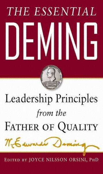 McGraw-Hill - ESSENTIAL DEMING Handbook, 1st Edition - by W. Edwards Deming, Edited by Joyce Orsini & Diana Deming Cahill, McGraw-Hill, 2012 - All Tool & Supply