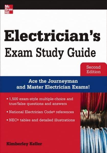 McGraw-Hill - ELECTRICIANS EXAM STUDY GUIDE Handbook, 2nd Edition - by Kimberley Keller, McGraw-Hill, 2012 - All Tool & Supply