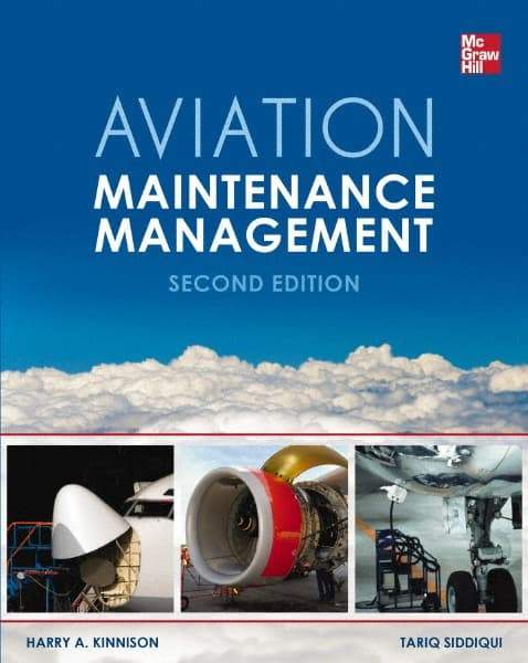 McGraw-Hill - AVIATION MAINTENANCE MANAGEMENT 2/E Handbook, 2nd Edition - by Harry Kinnison & Tariq Siddiqui, McGraw-Hill, 2012 - All Tool & Supply