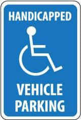 NMC - "Handicapped Vehicle Parking", "Handicapped Symbol", 12" Wide x 18" High, Aluminum ADA Signs - 0.063" Thick, White on Blue, Rectangle, Post Mount - All Tool & Supply