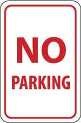 NMC - "No Parking", 12" Wide x 18" High, Aluminum No Parking & Tow Away Signs - 0.063" Thick, Red on White, Rectangle, Post Mount - All Tool & Supply