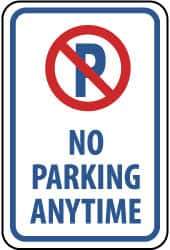 NMC - "No Parking Anytime", "Strike on P", 12" Wide x 18" High, Aluminum No Parking & Tow Away Signs - 0.063" Thick, Red & Blue on White, Rectangle, Post Mount - All Tool & Supply