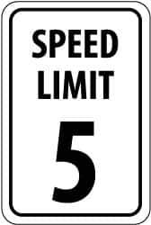 NMC - "Speed Limit 5", 18" Wide x 24" High, Aluminum Speed Limit Signs - 0.08" Thick, Black on White, Engineer Grade Reflectivity, Rectangle, Post Mount - All Tool & Supply