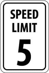 NMC - "Speed Limit 5", 12" Wide x 18" High, Aluminum Speed Limit Signs - 0.063" Thick, Black on White, Rectangle, Post Mount - All Tool & Supply