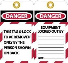 NMC - 3" High x 6" Long, DANGER - THIS TAG & LOCK TO BE REMOVED ONLY BY THE PERSON SHOWN ON BACK, English Safety & Facility Lockout Tag - Tag Header: Danger, 2 Sides, Black, Red & White Unrippable Vinyl - All Tool & Supply