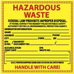 NMC - Hazardous Materials Label - Legend: Hazardous Waste - Federal Law Prohibits Improper Disposal, English, Red & Black & Yellow, 6" Long x 6" High, Sign Muscle Finish - All Tool & Supply