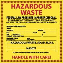 NMC - Solid Waste Hazardous Materials Label - Legend: Hazardous Waste - Federal Law Prohibits Improper Disposal, English, Red & Black & Yellow, 6" Long x 6" High, Sign Muscle Finish - All Tool & Supply