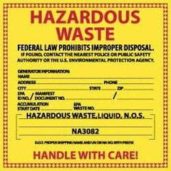 NMC - Liquid Waste Hazardous Materials Label - Legend: Hazardous Waste - Federal Law Prohibits Improper Disposal, English, Red & Black & Yellow, 6" Long x 6" High, Sign Muscle Finish - All Tool & Supply