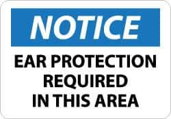 NMC - "Notice - Ear Protection Required in This Area", 10" Long x 14" Wide, Pressure-Sensitive Vinyl Safety Sign - Rectangle, 0.004" Thick, Use for Accident Prevention - All Tool & Supply