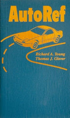 Sequoia Publishing - Auto Ref Publication, 1st Edition - by Richard A. Young & Thomas J. Glover, 2003 - All Tool & Supply