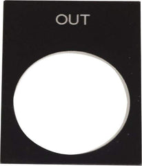 Schneider Electric - Rectangular, PVC Legend Plate - Out - Black Background, White Letters, 22mm Hole Diameter, 30mm Wide x 40mm High - All Tool & Supply