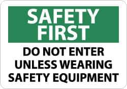 NMC - "Safety First - Do Not Enter Unless Wearing Safety Equipment", 10" Long x 14" Wide, Pressure-Sensitive Vinyl Safety Sign - Rectangle, 0.004" Thick, Use for Accident Prevention - All Tool & Supply