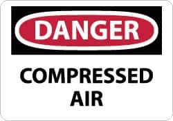 NMC - "Danger - Compressed Air", 7" Long x 10" Wide, Pressure-Sensitive Vinyl Safety Sign - Rectangle, 0.004" Thick, Use for Accident Prevention - All Tool & Supply