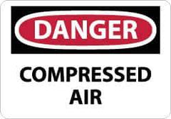 NMC - "Danger - Compressed Air", 10" Long x 14" Wide, Pressure-Sensitive Vinyl Safety Sign - Rectangle, 0.004" Thick, Use for Accident Prevention - All Tool & Supply