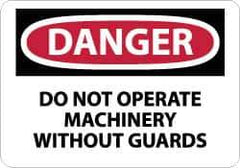 NMC - "Danger - Do Not Operate Machinery without Guards", 7" Long x 10" Wide, Pressure-Sensitive Vinyl Safety Sign - Rectangle, 0.004" Thick, Use for Accident Prevention - All Tool & Supply