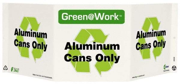 NMC - "Green @ Work - Aluminum Cans Only", 7-1/2" Long x 20" Wide, Rigid Plastic Safety Sign - Rectangle, 0.01" Thick, Use for Restroom, Janitorial & Housekeeping - All Tool & Supply