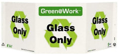 NMC - "Green @ Work - Glass Only", 7-1/2" Long x 20" Wide, Rigid Plastic Safety Sign - Rectangle, 0.01" Thick, Use for Restroom, Janitorial & Housekeeping - All Tool & Supply