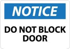 NMC - "Notice - Do Not Block Door", 7" Long x 10" Wide, Pressure-Sensitive Vinyl Safety Sign - Rectangle, 0.004" Thick, Use for Accident Prevention - All Tool & Supply